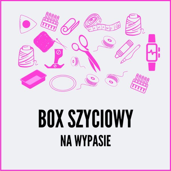 BOX 3 - Przyrządy i przybory krawieckie na wypasie